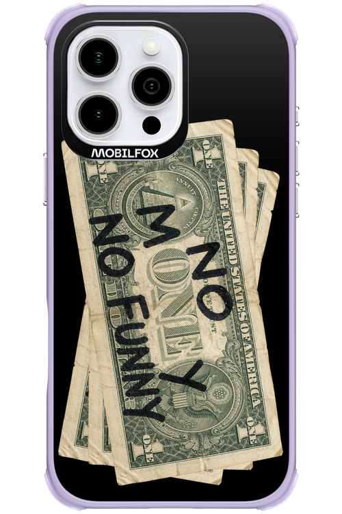 No Money No Funny 2.0 - Apple iPhone 16 Pro Max