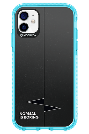 Normal Is Boring - Apple iPhone 11