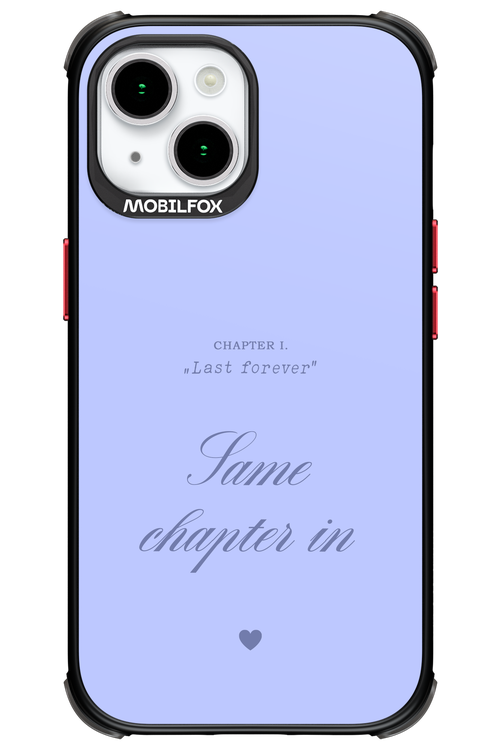 Chapter Last Forever 2.0 - Apple iPhone 15