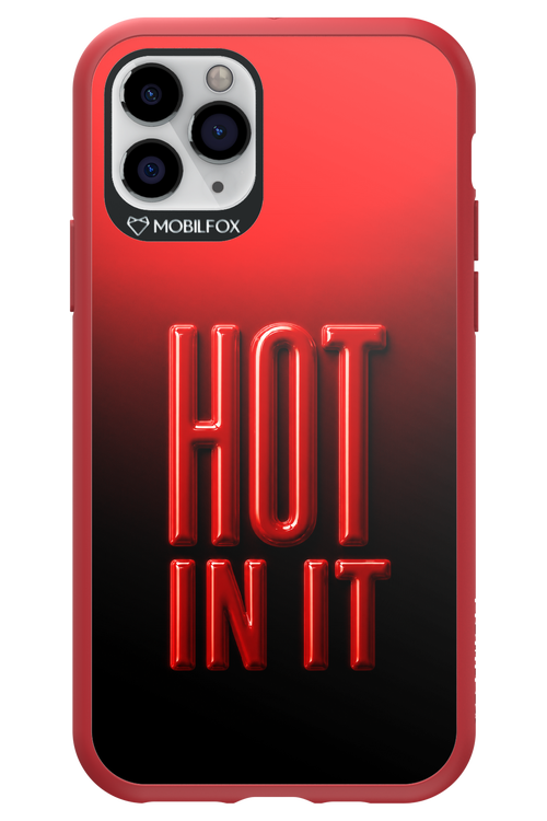 Hot in it 2.0 - Apple iPhone 11 Pro