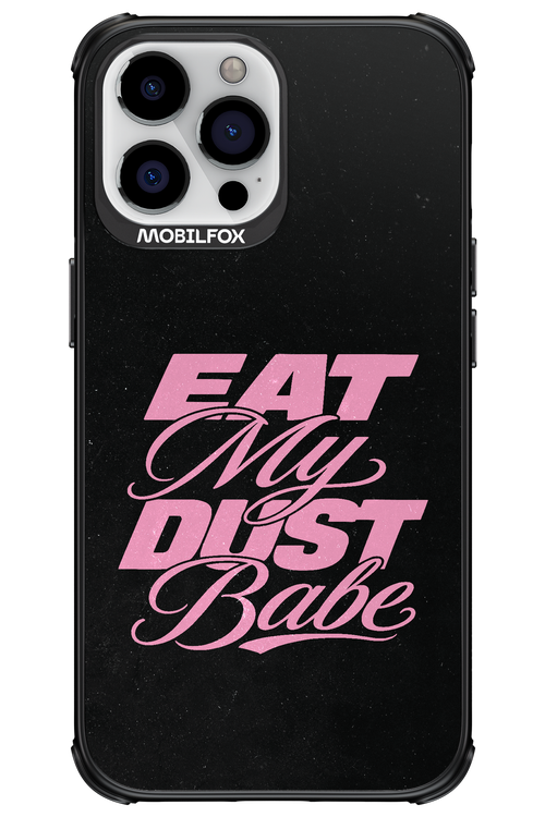 Eat My Dust 2.0 - Apple iPhone 13 Pro Max