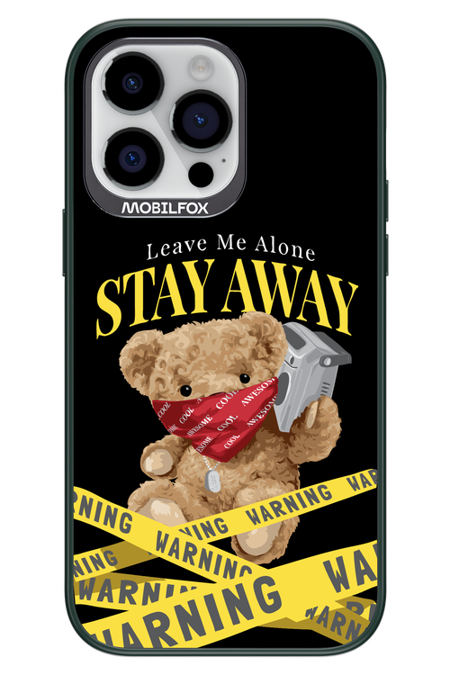 Stay Away - Apple iPhone 14 Pro Max