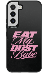 Eat My Dust 2.0 - Samsung Galaxy S22