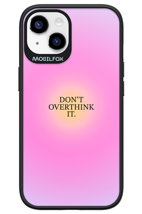 Don't Overthink It - Apple iPhone 14