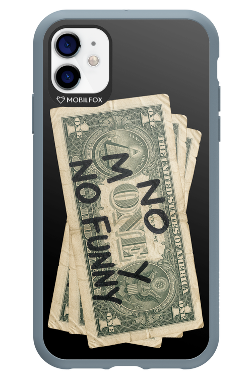 No Money No Funny 2.0 - Apple iPhone 11
