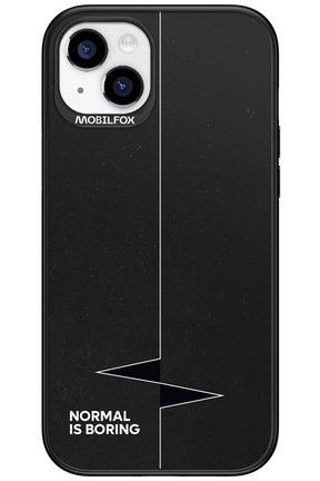 Normal Is Boring 2.0 - Apple iPhone 15 Plus