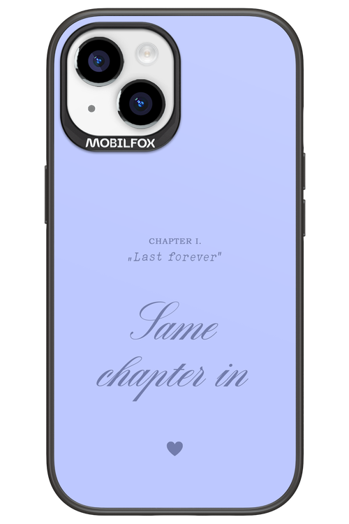Chapter Last Forever 2.0 - Apple iPhone 15
