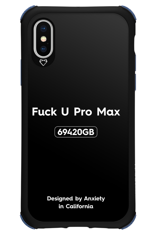 Fuck You Pro Max - Apple iPhone XS