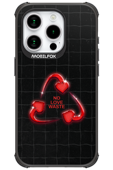 No Love Waste 2.0 - Apple iPhone 15 Pro