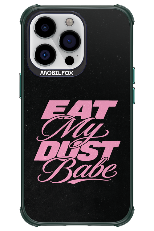 Eat My Dust 2.0 - Apple iPhone 13 Pro