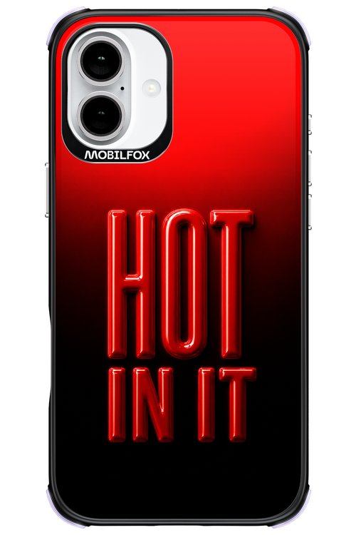 Hot in it 2.0 - Apple iPhone 16 Plus
