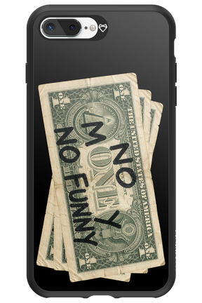 No Money No Funny 2.0 - Apple iPhone 7 Plus
