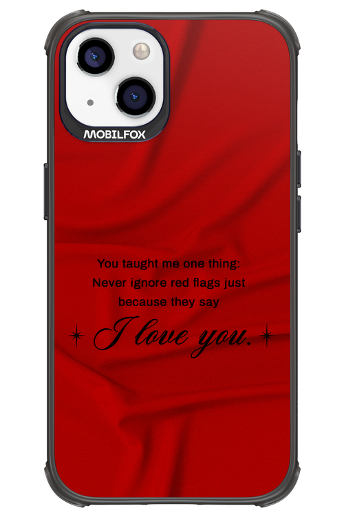 Never Ignore 2.0 - Apple iPhone 13