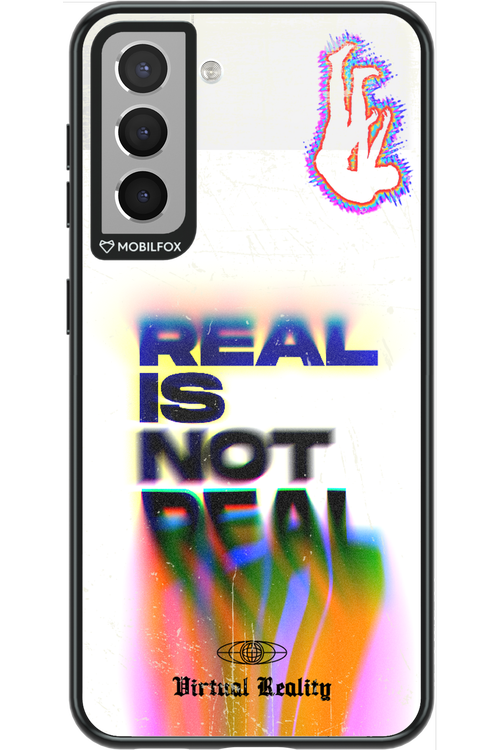 Real is Not Real - Samsung Galaxy S21