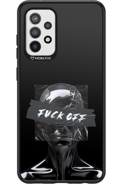 Fuck OFF - Samsung Galaxy A72
