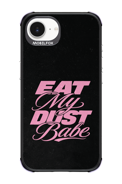 Eat My Dust 2.0 - Apple iPhone 16e