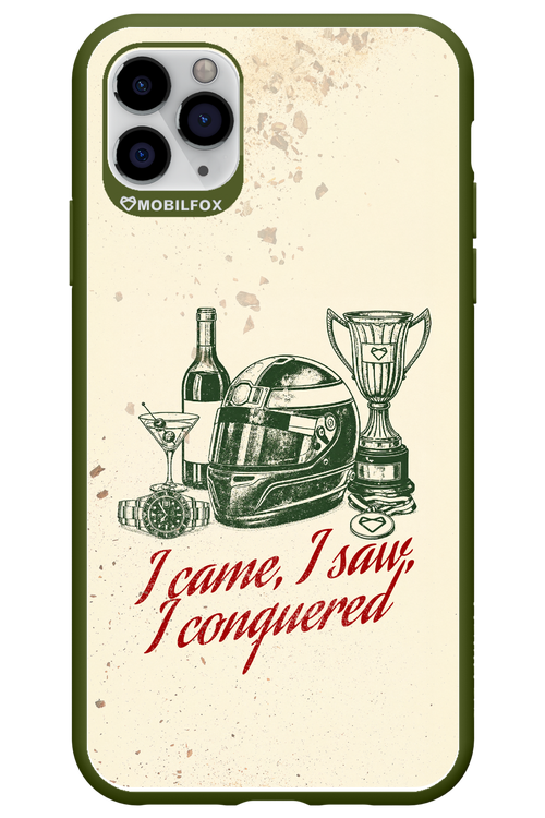 I CAME, I SAW, I CONQUERED 2.0 - Apple iPhone 11 Pro Max