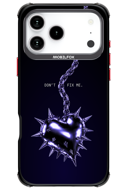 Don't fix me 2.0 - Apple iPhone 17 Pro Max