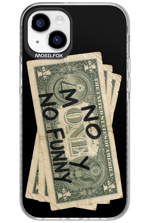No Money No Funny 2.0 - Apple iPhone 15 Plus