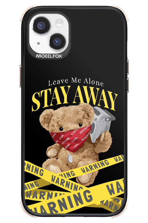 Stay Away - Apple iPhone 14 Plus