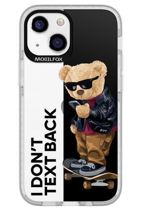 I Don’t Text Back - Apple iPhone 13 Mini