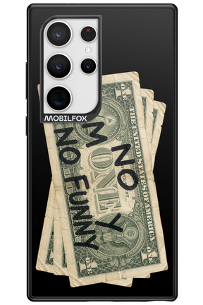 No Money No Funny 2.0 - Samsung Galaxy S24 Ultra
