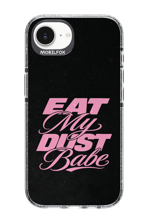 Eat My Dust 2.0 - Apple iPhone 16e