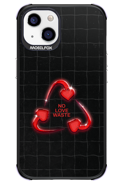 No Love Waste 2.0 - Apple iPhone 13