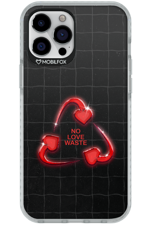 No Love Waste 2.0 - Apple iPhone 12 Pro Max