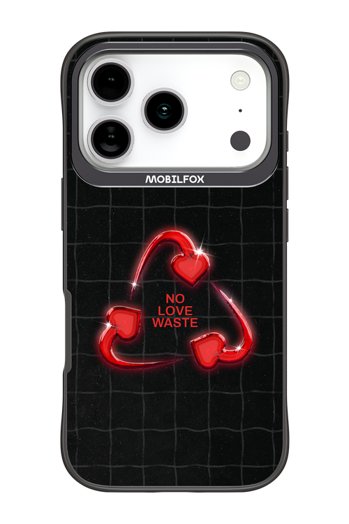 No Love Waste 2.0 - Apple iPhone 17 Pro