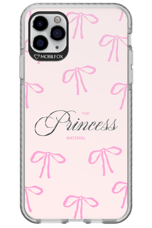 Princess Material - Apple iPhone 11 Pro Max