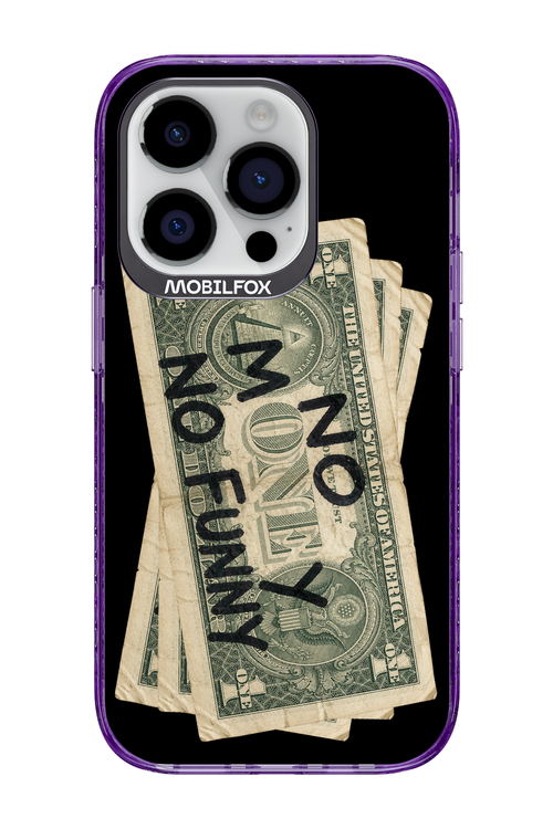 No Money No Funny 2.0 - Apple iPhone 14 Pro