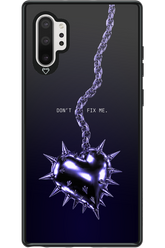 Don't fix me 2.0 - Samsung Galaxy Note 10+