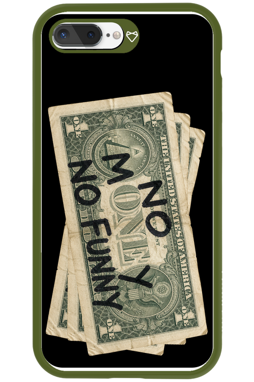 No Money No Funny 2.0 - Apple iPhone 8 Plus
