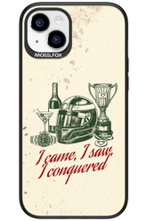 I CAME, I SAW, I CONQUERED 2.0 - Apple iPhone 15 Plus