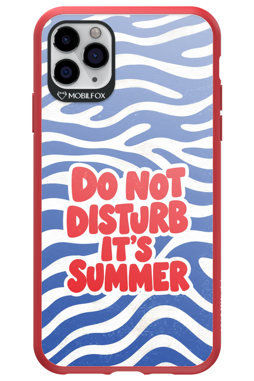DO NOT DISTURB ITS SUMMER 2.0 - Apple iPhone 11 Pro Max