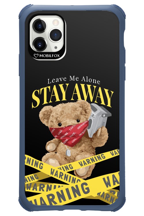 Stay Away - Apple iPhone 11 Pro Max