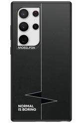 Normal Is Boring - Samsung Galaxy S24 Ultra