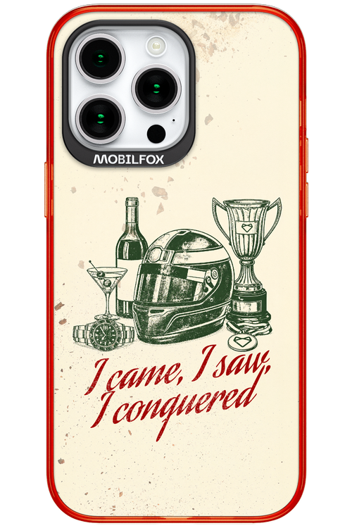 I CAME, I SAW, I CONQUERED 2.0 - Apple iPhone 15 Pro Max