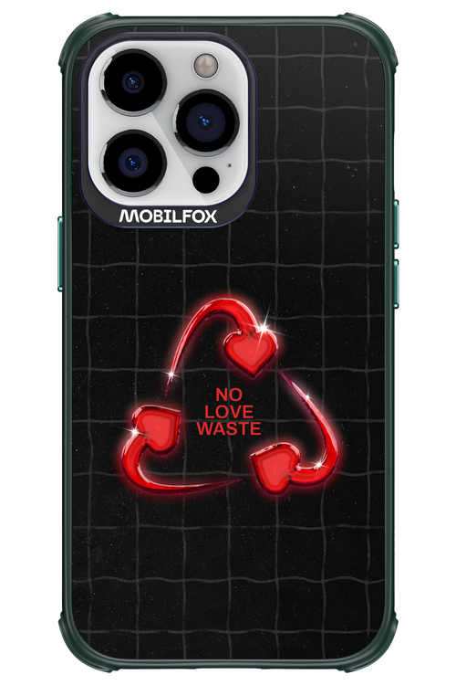 No Love Waste 2.0 - Apple iPhone 13 Pro