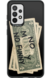 No Money No Funny 2.0 - Samsung Galaxy A52 / A52 5G / A52s