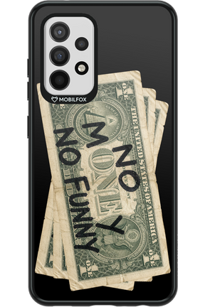No Money No Funny 2.0 - Samsung Galaxy A52 / A52 5G / A52s