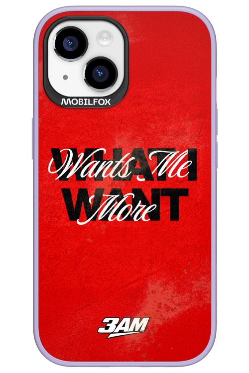 WHAT I WANT 2.0 - Apple iPhone 15