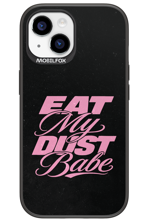 Eat My Dust 2.0 - Apple iPhone 15