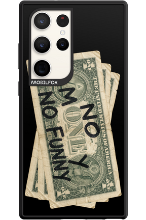 No Money No Funny 2.0 - Samsung Galaxy S23 Ultra