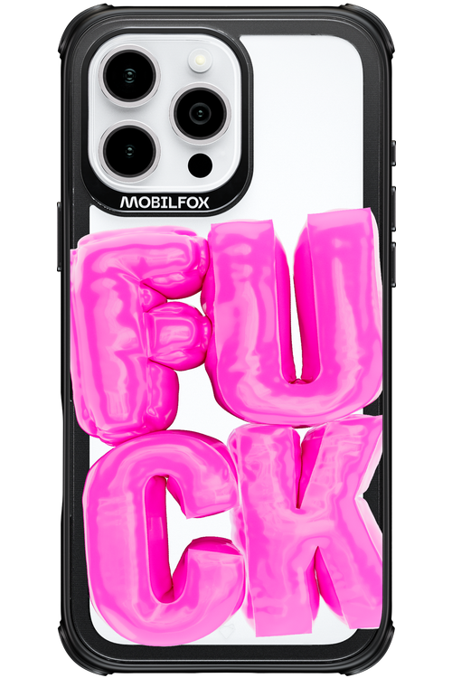 F*ck Transparent - Apple iPhone 16 Pro Max