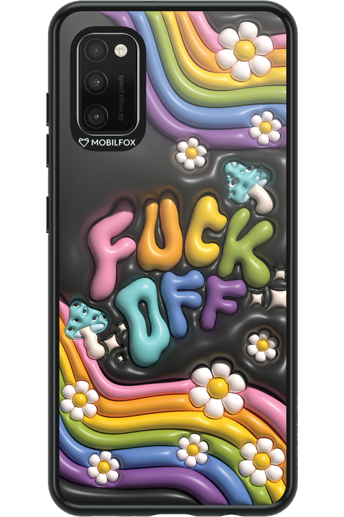 Fuck OFF - Samsung Galaxy A41
