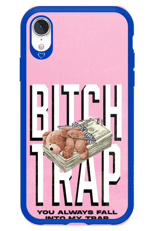 Bitch Trap - Apple iPhone XR
