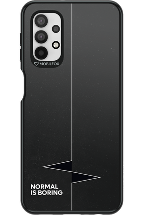 Normal Is Boring - Samsung Galaxy A32 5G