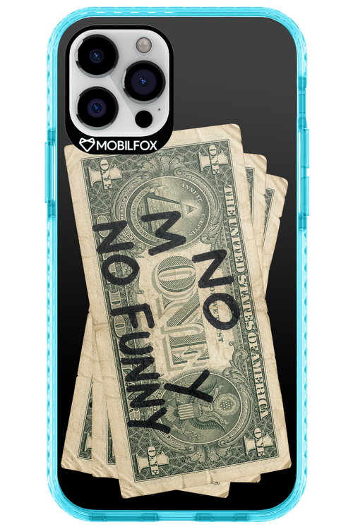 No Money No Funny 2.0 - Apple iPhone 12 Pro